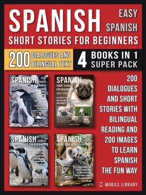 cover image of Spanish Short Stories For Beginners (Easy Spanish)--(4 Books in 1 Super Pack)